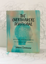 Load image into Gallery viewer, The Overthinker's Devotional