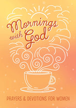 Load image into Gallery viewer, Mornings With God