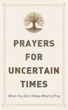 Load image into Gallery viewer, Prayers for Uncertain Times
