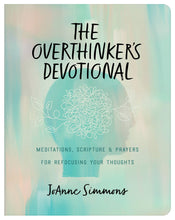 Load image into Gallery viewer, The Overthinker's Devotional

