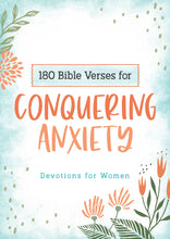 Load image into Gallery viewer, 180 Bible Verses for Conquering Anxiety
