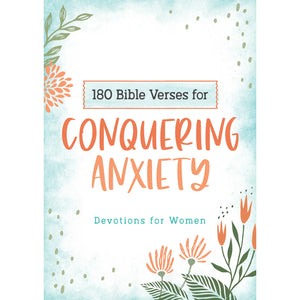 Conquering Anxiety - Devotions for Women