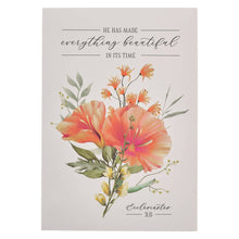 Load image into Gallery viewer, Everything Beautiful Orange Floral Notepad - Eccles 3:11
