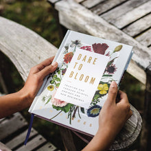 Load image into Gallery viewer, Dare To Bloom
